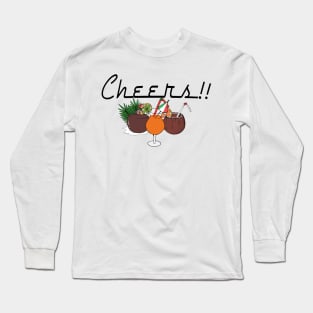 Cheers to us!!! Long Sleeve T-Shirt